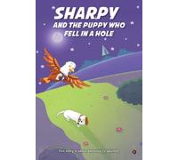 Sharpy and the Puppy Who Fell in a Hole