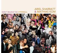 Sharratt/Kom - Don T Believe The Hyperreal