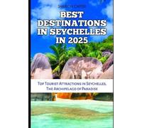 Sharron Carter Best Destinations in Seychelles in 2025 (Tascabile)