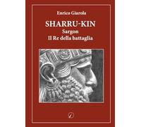 Sharru-kin: Sargon - Il Re della battaglia