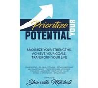 Sharvette Mitchell Prioritize Your Potential (Tascabile)