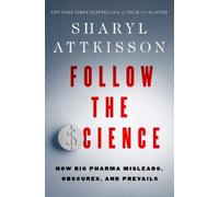Sharyl Attkisson Follow the Science (Copertina rigida)
