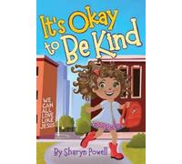 Sharyn Powell It's Okay to Be Kind (Tascabile) Marnie's Adventures