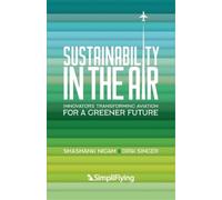 Shashank Nigam Dirk Singer Sustainability in the Air (Tascabile)