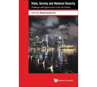 Shashi Jayakuma State, Society And National Security: Challen (Copertina rigida)