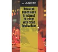 Shashi Kant Gupta Research Dimensions in Internet of Things with Clo (Tascabile)
