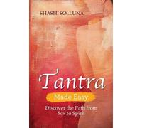 Shashi Solluna Tantra Made Easy (Tascabile)