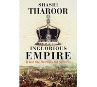 Shashi Tharoor Inglorious Empire (Copertina rigida)