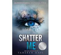 Tahereh Mafi Shatter Me (Copertina rigida) Shatter Me