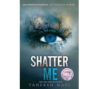 SHATTER ME - MAFI TAHEREH - HARPER