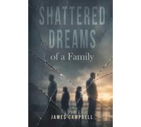 Shattered Dreams of a Family