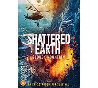 Shattered Earth aka Cloudy Mountain