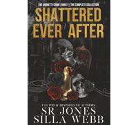 Shattered Ever After: The Andretti Crime Family Collection