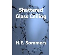 Shattered Glass Ceiling