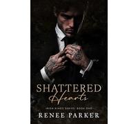 Shattered Hearts: An Arranged Marriage Mafia Romance