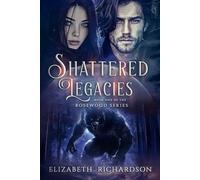 Shattered Legacies: Formerly known as A New Dawn