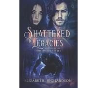 Shattered Legacies: Formerly known as A New Dawn