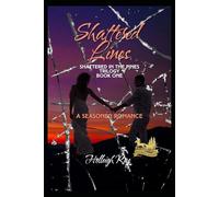 Shattered Lines: Shattered in the Pines Trilogy Book 1