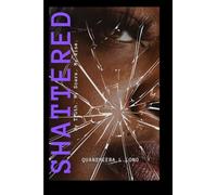 Shattered My Truth My Scars My Rise