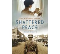 Shattered Peace: A Century of Silence