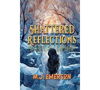 Shattered Reflections