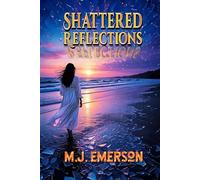Shattered Reflections