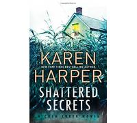 Shattered Secrets (Cold Cr y Karen Harper (2014-08-26)