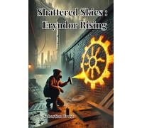 Shattered Skies: Eryndor Rising