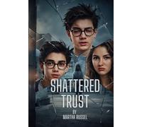 Shattered Trust