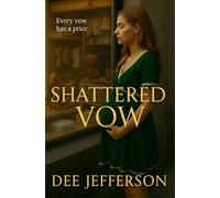 Shattered Vow: A modern retelling of David and Bathsheba: 2