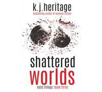 Shattered Worlds: A Psychological Revenge Mystery: 3