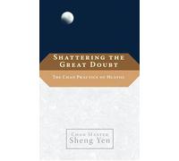 Chan Master Sheng Yen Dahui Shattering the Great Doubt (Tascabile)