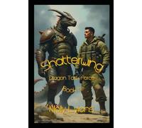 Shatterwing: Dragon Task Force: 5