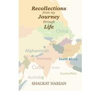 Shaukat Hassan Recollections from My Journey Through Life (Copertina rigida)