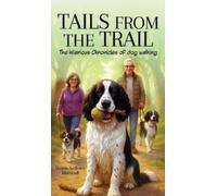 Shaun Anthony Marshall Tails from the Trail (Copertina rigida)