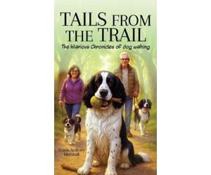 Shaun Anthony Marshall Tails from the Trail (Copertina rigida)