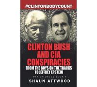 Shaun Attwood Clinton Bush and CIA Conspiracies (Tascabile) War on Drugs