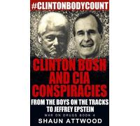 Shaun Attwood Clinton Bush and CIA Conspiracies (Tascabile) War On Drugs