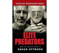 Shaun Attwood Elite Predators (Tascabile) War on Drugs