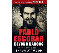 Shaun Attwood Pablo Escobar (Tascabile) War On Drugs