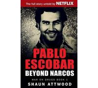 Shaun Attwood Pablo Escobar (Tascabile) War on Drugs
