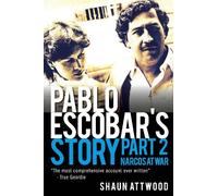Shaun Attwood Pablo Escobar's Story 2 (Tascabile) Pablo Escobar's Story