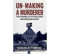 Shaun Attwood Un-Making a Murderer (Tascabile)