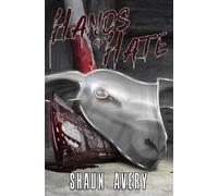 Shaun Avery Hands of Hate (Tascabile)