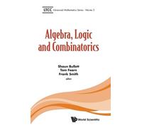 Shaun Bullett Algebra, Logic And Combinatorics (Copertina rigida)