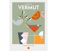 Shaun Byrne Gilles Lapalus El Libro del Vermut (Copertina rigida)