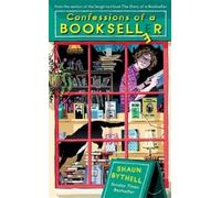 Shaun Bythell Confessions of a Bookseller (Tascabile)