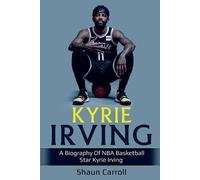 Shaun Carroll Kyrie Irving (Tascabile)