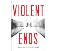 Shaun David Hutchinson Neal Shusterman Brendan S Violent Ends (Copertina rigida)