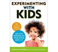 Shaun Gallagher Experimenting with Kids (Tascabile)